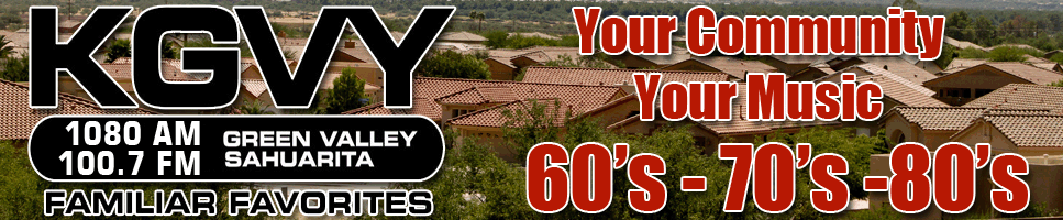 KGVY Green Valley Tucson Sahuarita AM and FM Familiar Favorites Radio Station